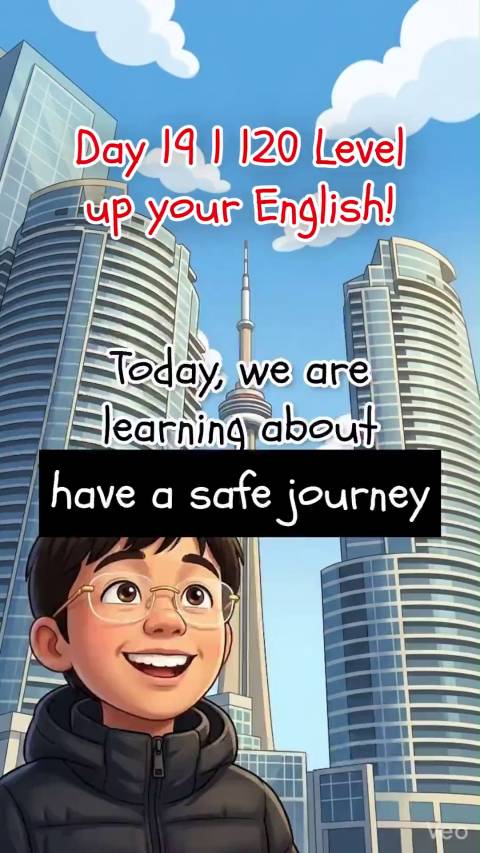 have a safe journey